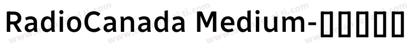 RadioCanada Medium字体转换
